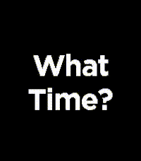 What Time?